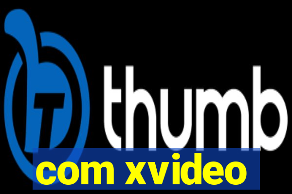 com xvideo